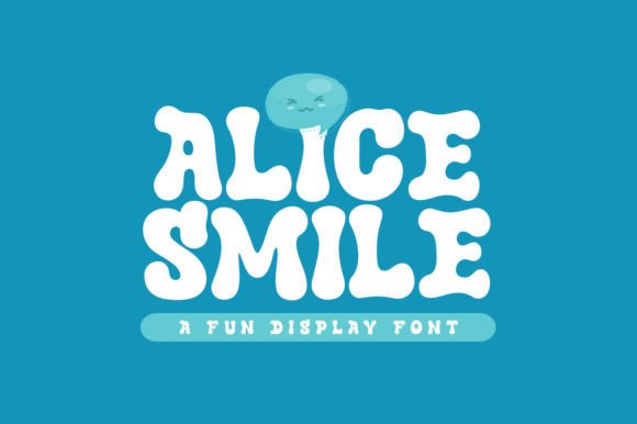 Alice Smile: A Playful Display Font for Modern Campaign Design