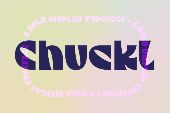Chuckl: A Bold Display Typeface That Elevates Brand Identity with Personality