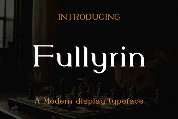 Fullyrin Font: A Modern Display Typeface for Small Business Branding
