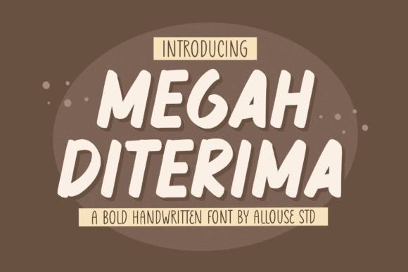 Megah Diterima Font: A Business Owner’s Secret for Strong Branding